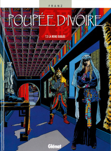 Poupée d'ivoire Tome 3 : La reine oubliée - FRANZ