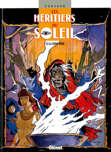 Les héritiers du soleil Tome 3 : La veuve-mère - Convard Didier