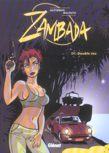 Zambada Tome 4 : Double jeu - Autheman Jean-Pierre ; Maltaite Eric