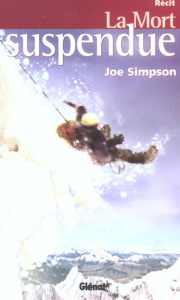 La mort suspendue - Simpson Joe ; Vulliamy Dominique