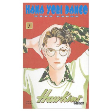 Hana Yori Dango. Tome 7 - Kamio Yoko ; Naruse Julie ; Naruse Yoshiaki