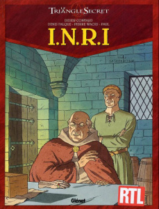Le Triangle secret - INRI Tome 2 : La Liste rouge - Convard Didier ; Falque Denis ; Wachs Pierre
