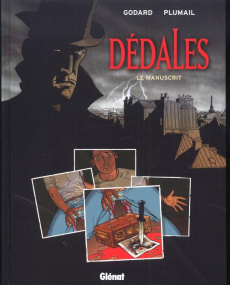 Dédales Tome 1 : Le manuscrit - Godard Christian ; Plumail Claude