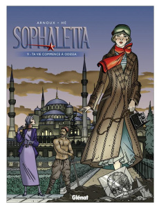 Sophaletta Tome 9 : Ta vie comme à Odessa - Arnoux Erik ; Hé Dominique