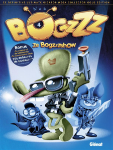 Bogzzz Tome 4 : Ze Bogzzzshow - NOB