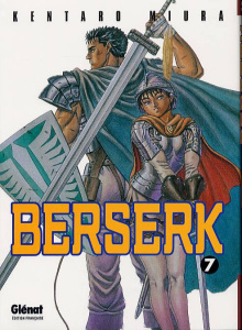 Berserk Tome 7 - Miura Kentaro ; Deleule David