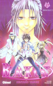 Black Cat Tome 17 : Foncez ! - Yabuki Kentaro ; Lamodière Fédoua