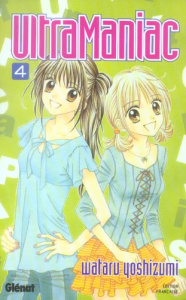UltraManiac Tome 4 - Yoshizumi Wataru ; Huynh Flora