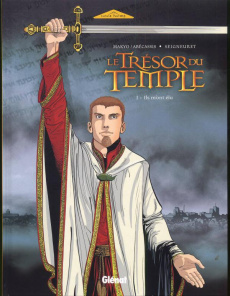 Le Trésor du Temple Tome 1 : Ils m'ont élu - ABECASSIS/MAKYO