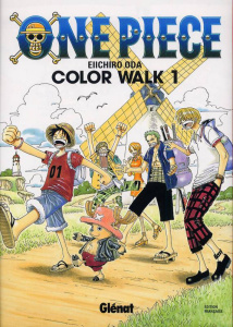 One Piece Color Walk Tome 1 - Oda Eiichirô ; Chollet Sylvain