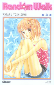 Random Walk Tome 3 - Yoshizumi Wataru ; Huynh Flora