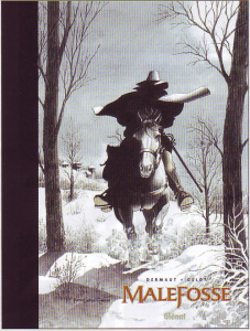 Malefosse - Tome 01 - Tirage de tête. L'escorte - Dermaut François ; Gelot Xavier