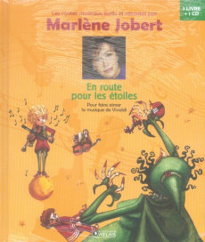 En route pour les étoiles / Pour faire aimer la musique de Vivaldi - Jobert Marlène