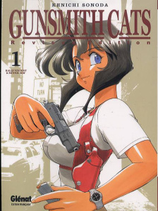 GunSmith Cats Tome 1 - Sonoda Kenichi ; Leishman David