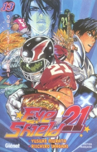 Eye Shield 21 Tome 13 : Qui est le vrai ? - Inagaki Riichiro ; Murata Yusuke ; Deleule David