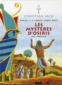 Les mystères d'osiris Tome 2 : L'arbre de vie - Jacq Christian ; Charles Maryse ; Charles Jean-Fra