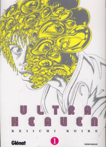 Ultra Heaven Tome 1 - Koike Keiichi