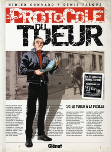 Le protocole du tueur Tome 1 : Le tueur à la ficelle - Convard Didier ; Falque Denis