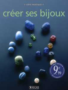 Créer ses bijoux