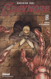 Claymore Tome 8 : L'antre de la sorcière - Yagi Norihiro ; Prezman Anthony ; Fujimoto Satoko