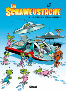 Le Scrameustache Tome 6 : La fugue du Scrameustache - GOS