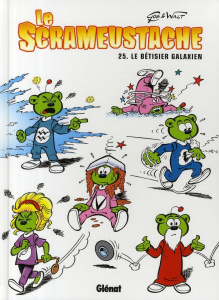 Le Scrameustache Tome 25 : Le bêtisier galaxien - GOS/WALT