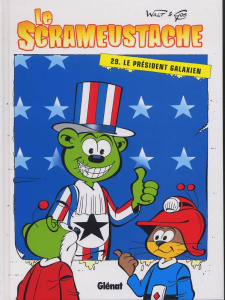Le Scrameustache Tome 29 : Le président galaxien - GOS/WALT