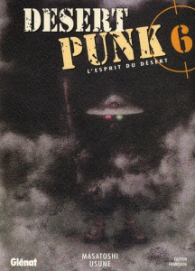 Desert Punk Tome 6 - Usune Masatoshi ; Siffointe Sylvie