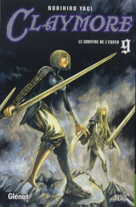 Claymore Tome 9 : Le gouffre de l'enfer - Yagi Norihiro ; Fujimoto Satoko
