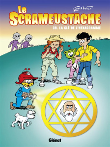 Le Scrameustache Tome 39 : La clé de l'hexagramme - GOS