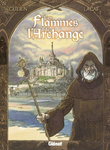 Les Flammes de l'Archange - GUERIN/LACAF