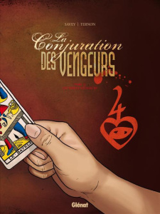 La conjuration des vengeurs Tome 2 : Les nobles voyageurs - Savey Joëlle ; Ternon Cyrille ; Moreau Catherine