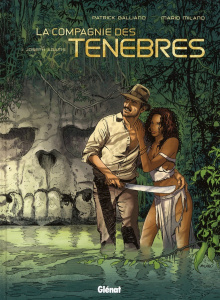 La compagnie des ténèbres. Tome 1: Joseph Adams - Galliano Patrick ; Milano Mario ; Pietrobon Federi
