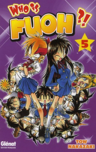 Who is Fuoh ? Tome 5 - Nakazaki Tow ; Neimari Olivier