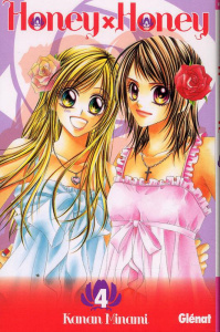 Honey x Honey Tome 4 - Minami Kanan ; Sasaki Hiroe
