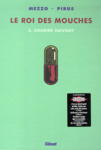 Le roi des mouches Tome 3 : Sourire suivant - Pirus Michel