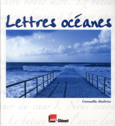 Lettres océanes - Abolivier Gwenaëlle