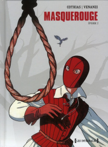 Masquerouge Tome 2 - Cothias Patrick ; Venanzi Marco