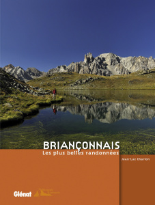 Briançonnais. Les plus belles randonnées - Charton Jean-Luc