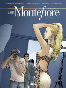 Les Montefiore Tome 1 : Top model - Betbeder Stéphane ; Bec Christophe ; Del Vecchio P
