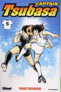 Captain Tsubasa Tome 5 - Takahashi Yoichi ; Indei Akiko ; Fernande Pierre