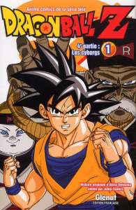 Dragon Ball Z, 4e partie, les cyborgs Tome 1 - Toriyama Akira ; Lamodière Fédoua