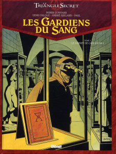 Les Gardiens du Sang Tome 3 : Le carnet de Cagliostro - Convard Didier ; Falque Denis ; Juillard André