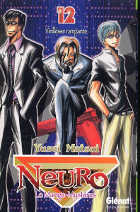 Neuro Tome 12 : Vieillesse rampante - Matsui Yusei ; Rabahi Djamel