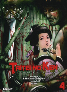 TAITEI NO KEN - TOME 04 - L'EPEE DE L'EMPEREUR - YUMEMAKURA/DOHE