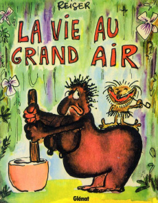 La vie au grand air - Reiser Jean-Marc