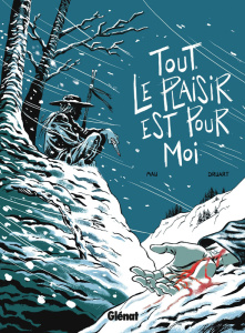 Tout le plaisir est pour moi - Mau Olivier ; Druart Fred