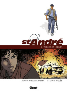 Gil St-André Tome 6 : Soeurs de larmes - Kraehn Jean-Charles ; Vallée Sylvain ; Jambers Pat