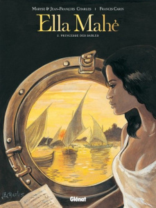Ella Mahé Tome 2 : Princesse des sables - Charles Jean-François ; Charles Maryse ; Carin Fra