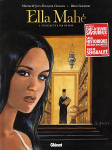 Ella Mahé Tome 3 : Celle qui n'a pas de nom - Charles Maryse ; Charles Jean-François ; Goepfert